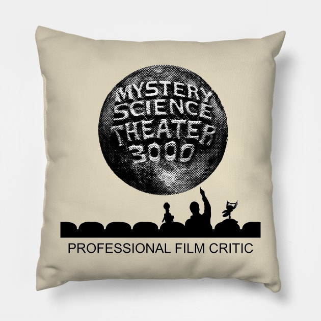 Professional Film Critic Pillow by StuckOnYou