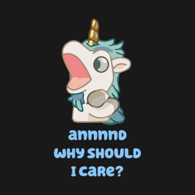 annnnd why should I care by Iluminater