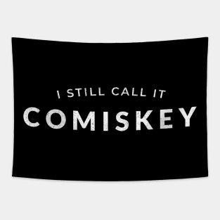 I still call it Comiskey Tapestry