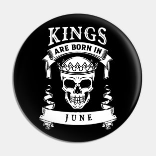 Kings Are Born In June Pin