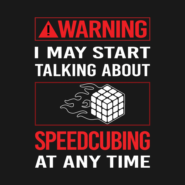 Red Warning Speedcubing Speedcube Speedcuber Speed Cubing by Happy Life