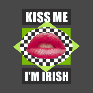 Kiss Me I'm Irish T-Shirt