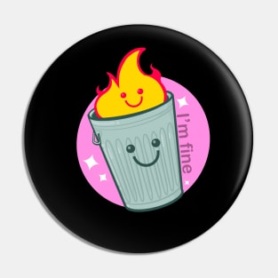 Trash Fire Pin