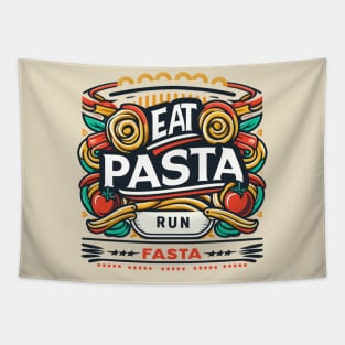 Eat Pasta Run Fasta | Pasta Lover's Delight Tapestry