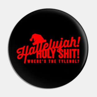 hallelujah hollyshit! Pin