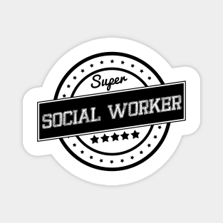 Super Social Worker Magnet