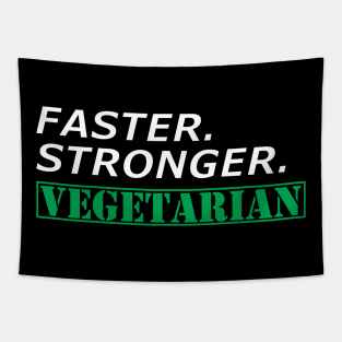 Vegetarian - Faster Stronger Vegetarian Tapestry