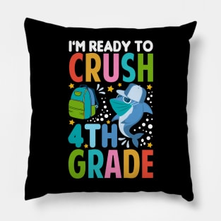 I'm Ready To Crush 4thGrade Shark Back To School T-Shirt Pillow