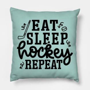 Eat Sleep Hockey Repeat Ice Hockey Field Hockey Cute Funny Pillow