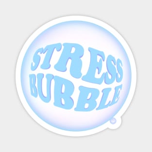 Stress Bubble Magnet