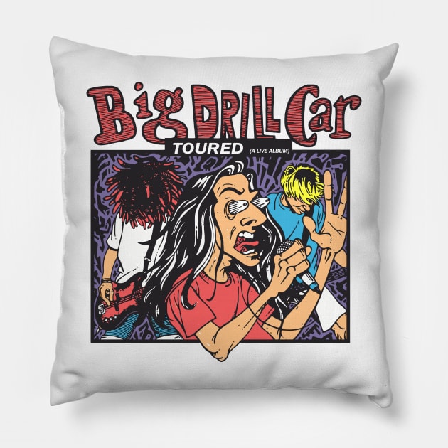 Big Drill Car Toured A Live Album Pillow by paigenorth