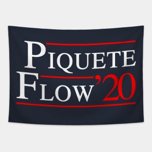 Piquete y Flow for President 2020 Elections Funny Puerto Rico Politics Tapestry