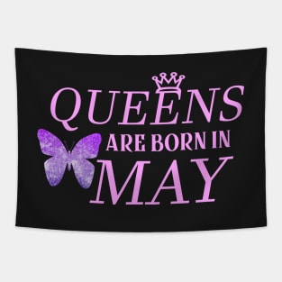 Queens Are Born In May Tapestry