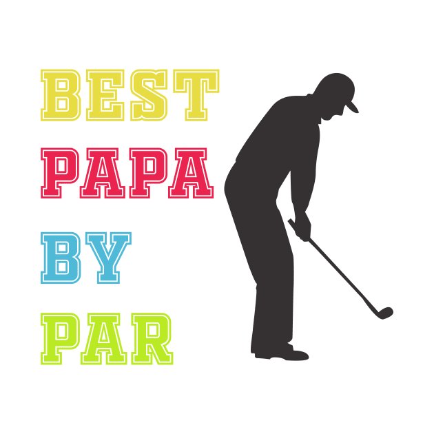 Best papa by par by Work Memes