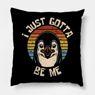 I just gotta be me penguin vintage Pillow