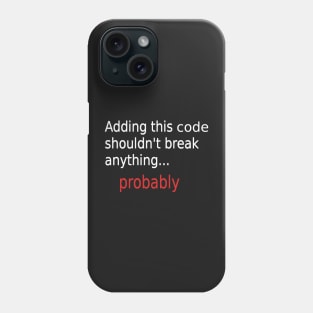 Adding code Phone Case