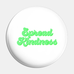 spread kindness green Pin