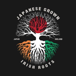 JAPANESE Grown Irish Roots Ireland Flag  - Patricks Day T-Shirt