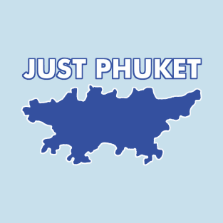 Just Phuket T-Shirt