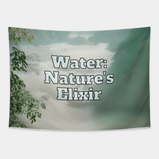 Water: Nature's Elixir Tapestry