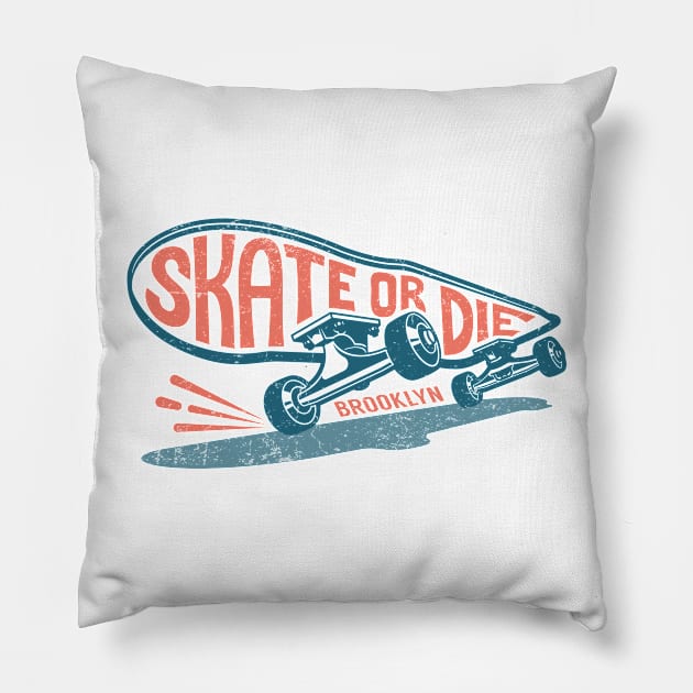 Skateboard in Motion with Lethering Skate or Die Pillow by Agor2012