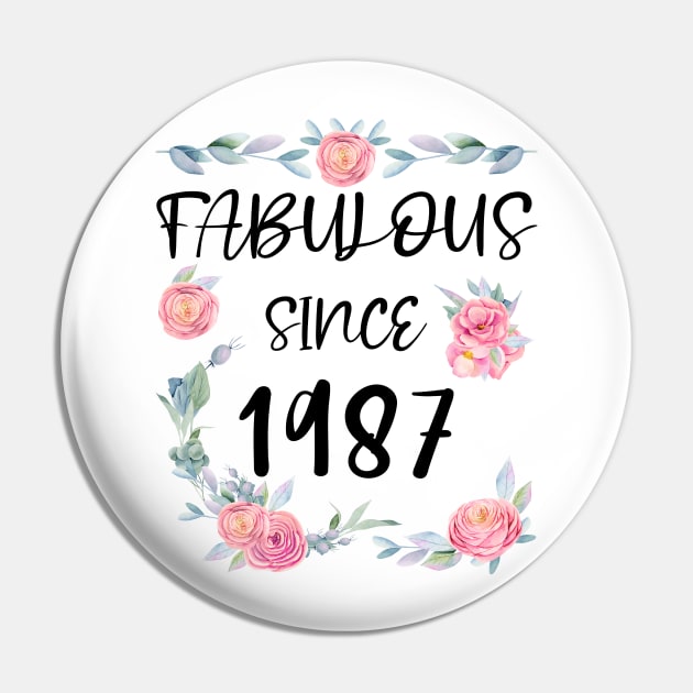 Women 34 Years Old Fabulous Since 1987 Flowers Pin by artbypond