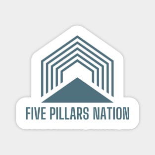 BIG - Five Pillars Nation Magnet