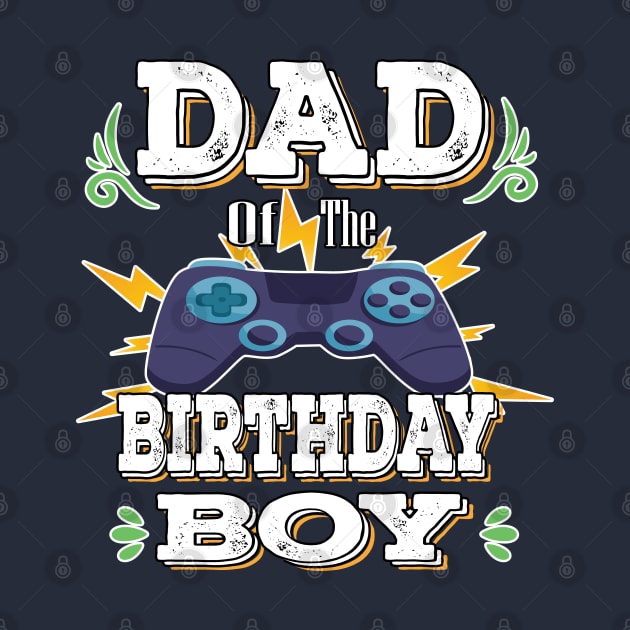 Action Role Playing Game Video Game Genre - Dad Of The Birthday Boy by Inspireshirt