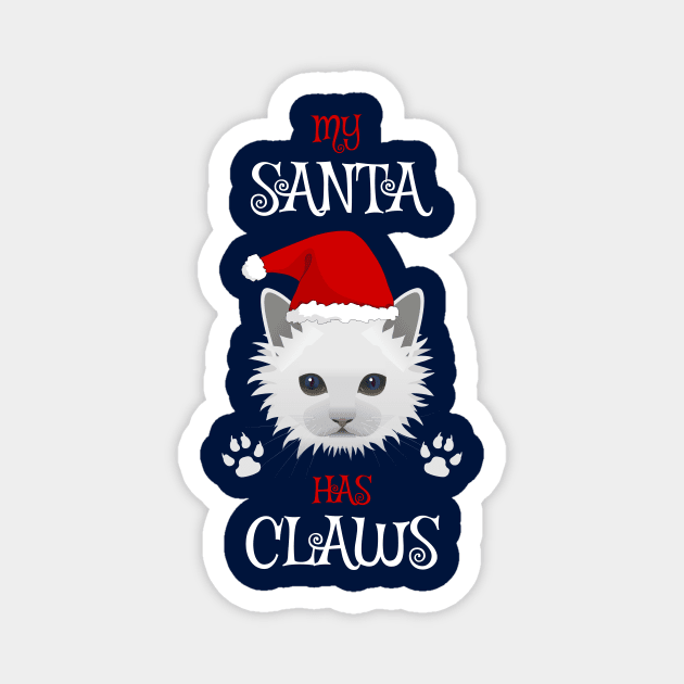 My Santa Has Claws Cat Lover's Cute Christmas Magnet by WeirdFlex