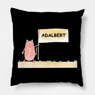 Adalbert name. Personalized gift for birthday your friend. Cat character holding a banner Pillow