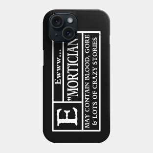 Funny Mortician Embalmer Movie Rating Phone Case