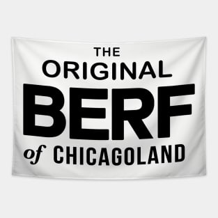 Original BERF of Chicagoland (BERF Version on front and back) Tapestry