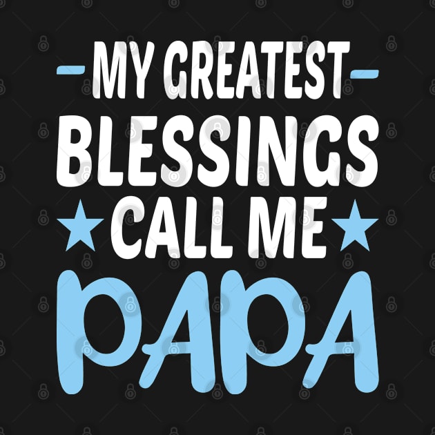 My Greatest Call Me Papa by Dhme