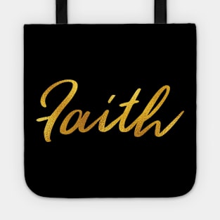 Faith Name Hand Lettering in Faux Gold Letters Tote