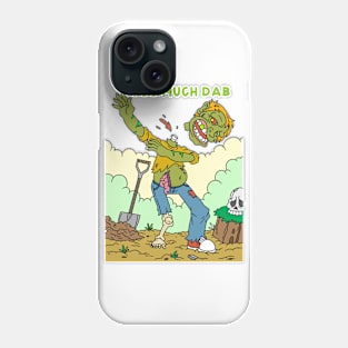 Too much dab - Halloween Gift Phone Case