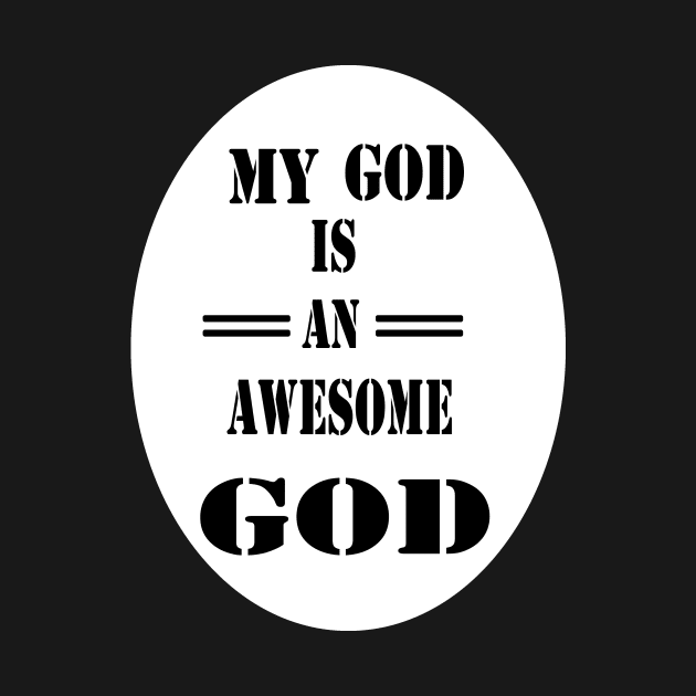 My God is an awesome God by theshop