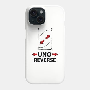 uno reverse, uno out, card games Phone Case