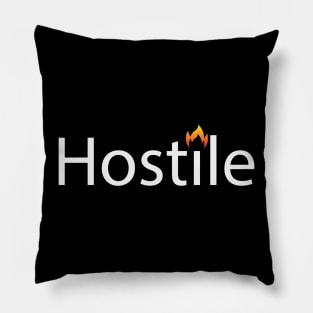 Hostile being hostile artsy Pillow