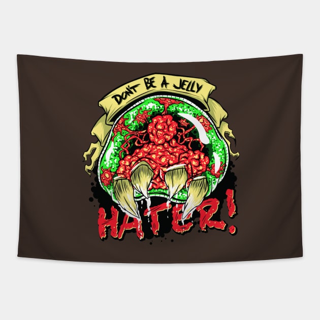 Jelly Hater Tapestry by Pinteezy