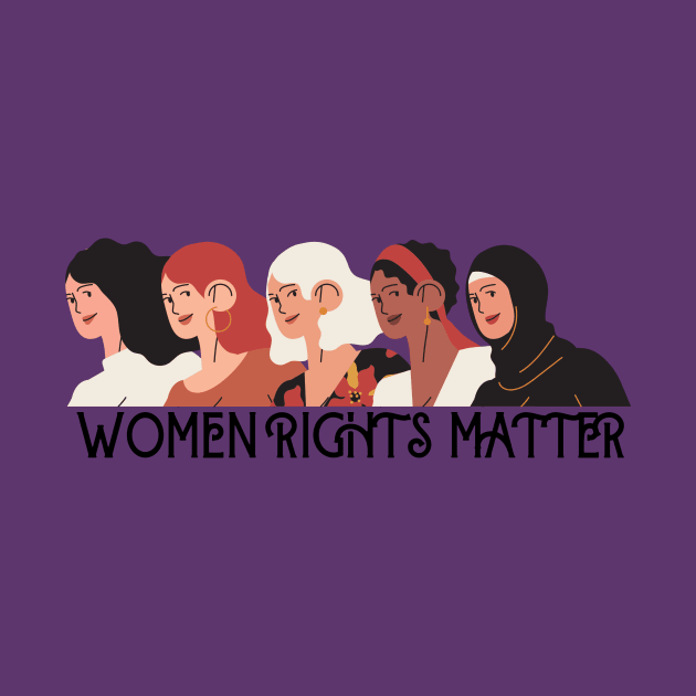 WOMEN RIGHTS MATTER by jeune98