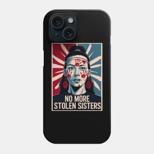 No More Stolen Sisters Phone Case