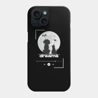 Dreams Phone Case