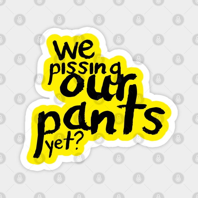 Pee Pee Pants City Magnet by ChrisPierreArt