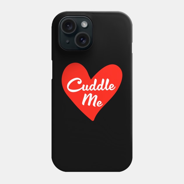 Cuddle me Phone Case by nickemporium1