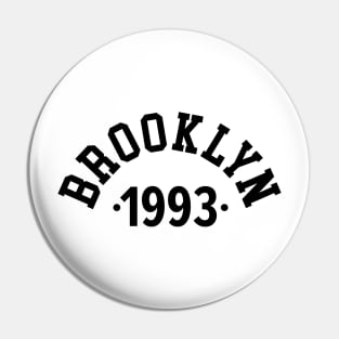 Brooklyn Chronicles: Celebrating Your Birth Year 1993 Pin