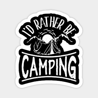 Id Rather Be Camping Trip Camp Lover Outdoor Campers Magnet