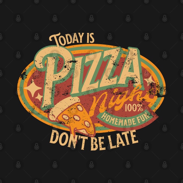 Pizza Night fun logo distressed by SpaceWiz95