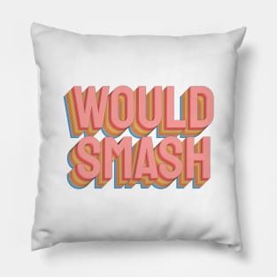 Would Smash Colorful Pastel Retro Pillow