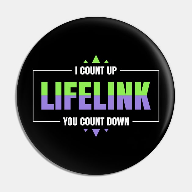 I Count Up, You Count Down Pin by epicupgrades