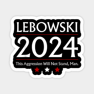 Lebowski Sobchak 2024 For President Magnet